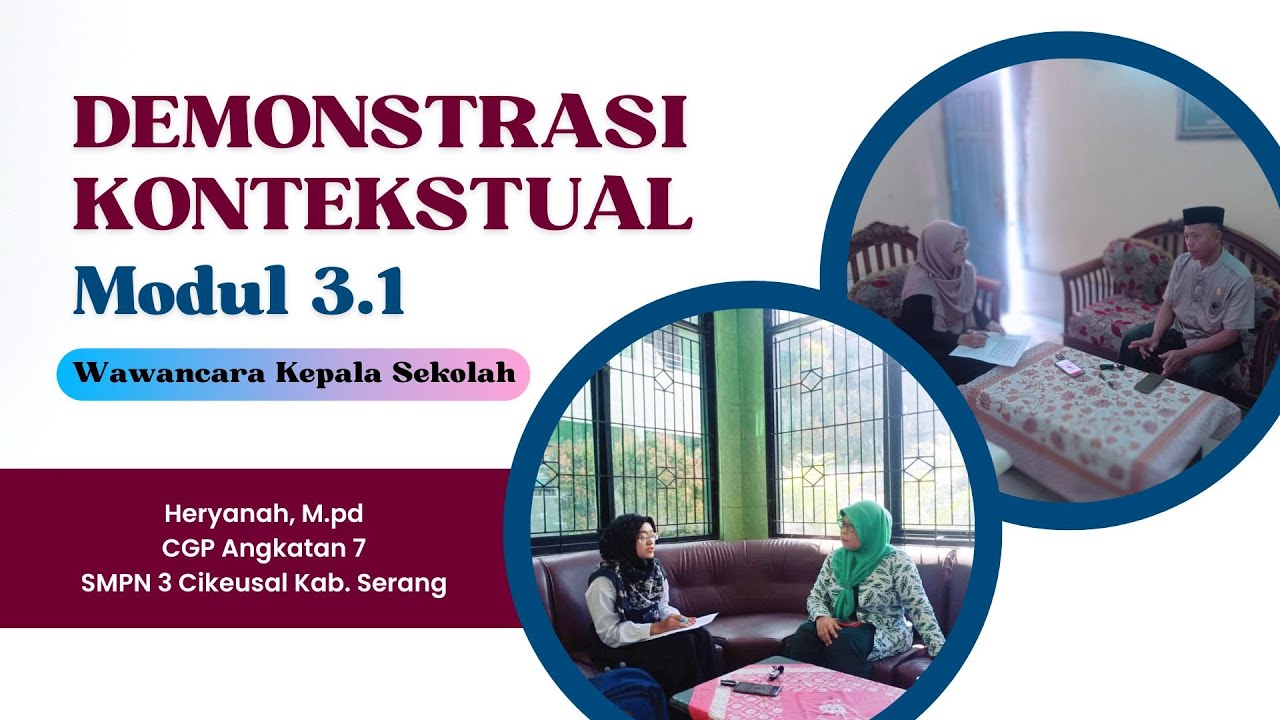 Demonstrasi Kontekstual Modul 3.1 Wawancara Kepala Sekolah