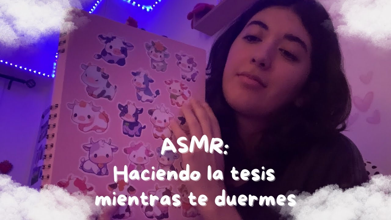 ASMR: Haciendo la tesis mientras te duermes (Whispering)
