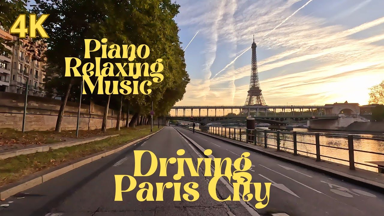 Driving Paris - Piano #Relaxing #Music