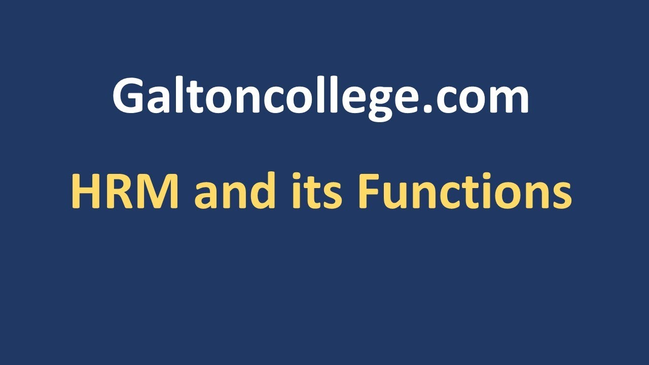 HRM and its Functions