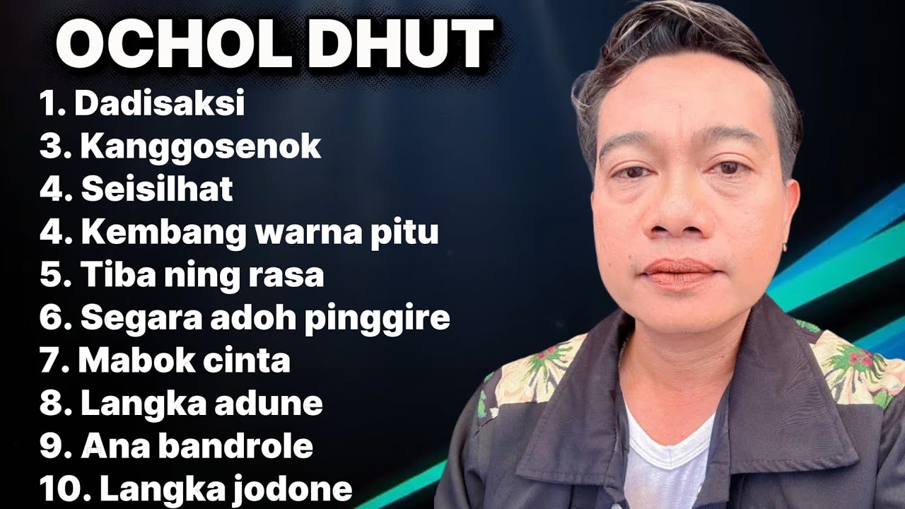 FULL ALBUM TERBARU 2026 OCHOL DHUT - DADI SAKSI - KANGGO SENOK - SEISI HATI