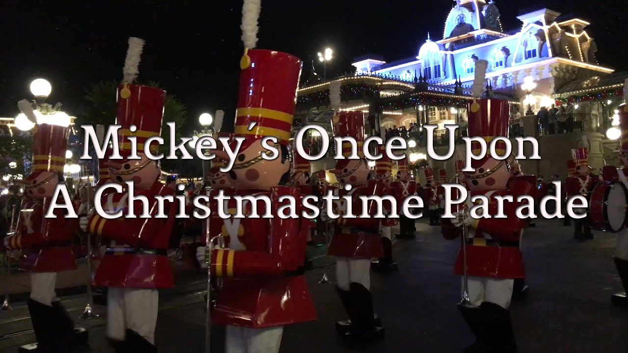 WDW - Mickey's Once Upon A Christmastime Parade - Full Parade (4K Video)