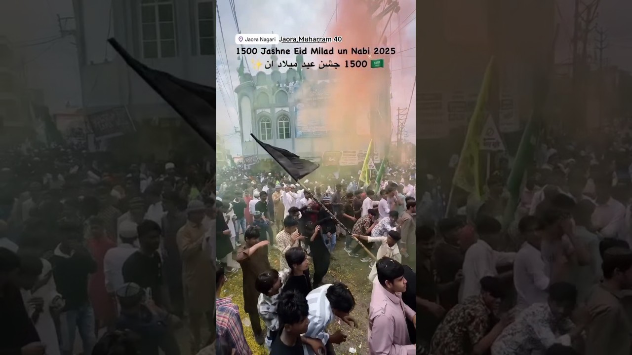 🇸🇦✨1500 Jashne Eid Milad un Nabi Jaora 2025
