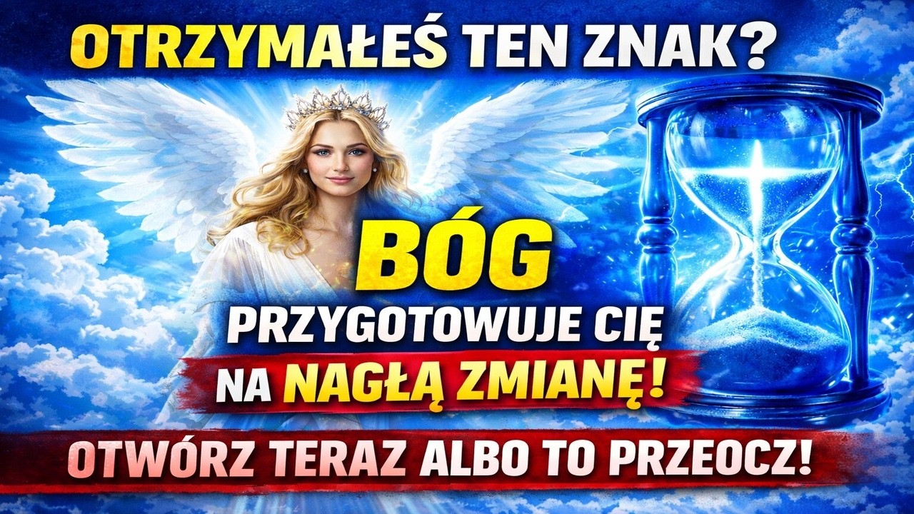 WYBRAŃCY: Otrzymałeś ten znak? Bóg przygotowuje Cię na nagłą zmianę ⏳✨