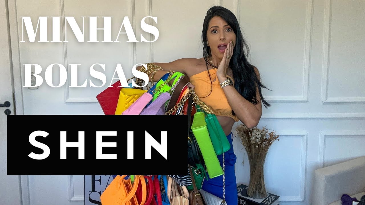 TODAS AS MINHAS BOLSAS DA SHEIN