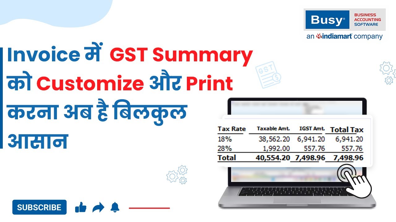 Invoice में  GST Summary को Customize और Print करना अब है बिलकुल आसान (Hindi) | BUSY