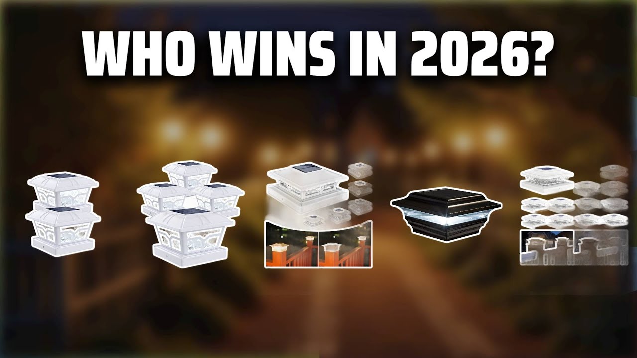 The Top 5 Best Solar Post Caps in 2026 - Must Watch Before Buying!