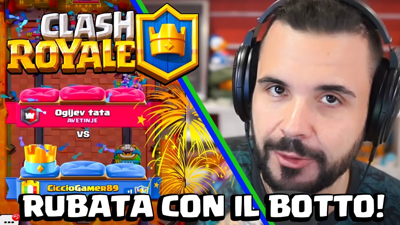 Partita super Rubata con il Botto - CLASH ROYALE