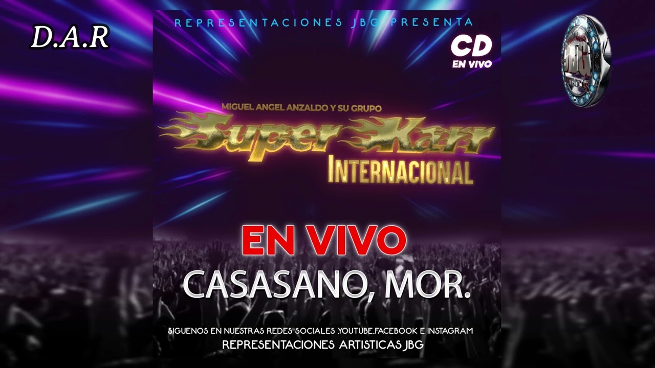 Súper Karr Internacional de Miguel Ángel Anzaldo En Vivo - Morelos [Derechos de Autor Reservados ©️]