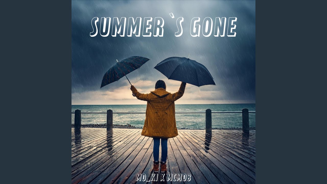 Summer´s gone (feat. Mo_KI)