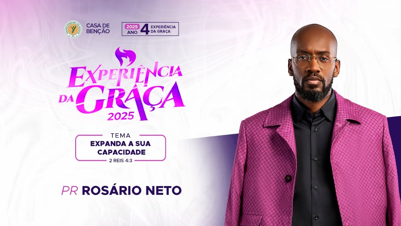 EXPERIÊNCIA DA GRAÇA (GRANDE ENCERRAMENTO) | DIA#5 | COM O PASTOR ROSÁRIO NETO