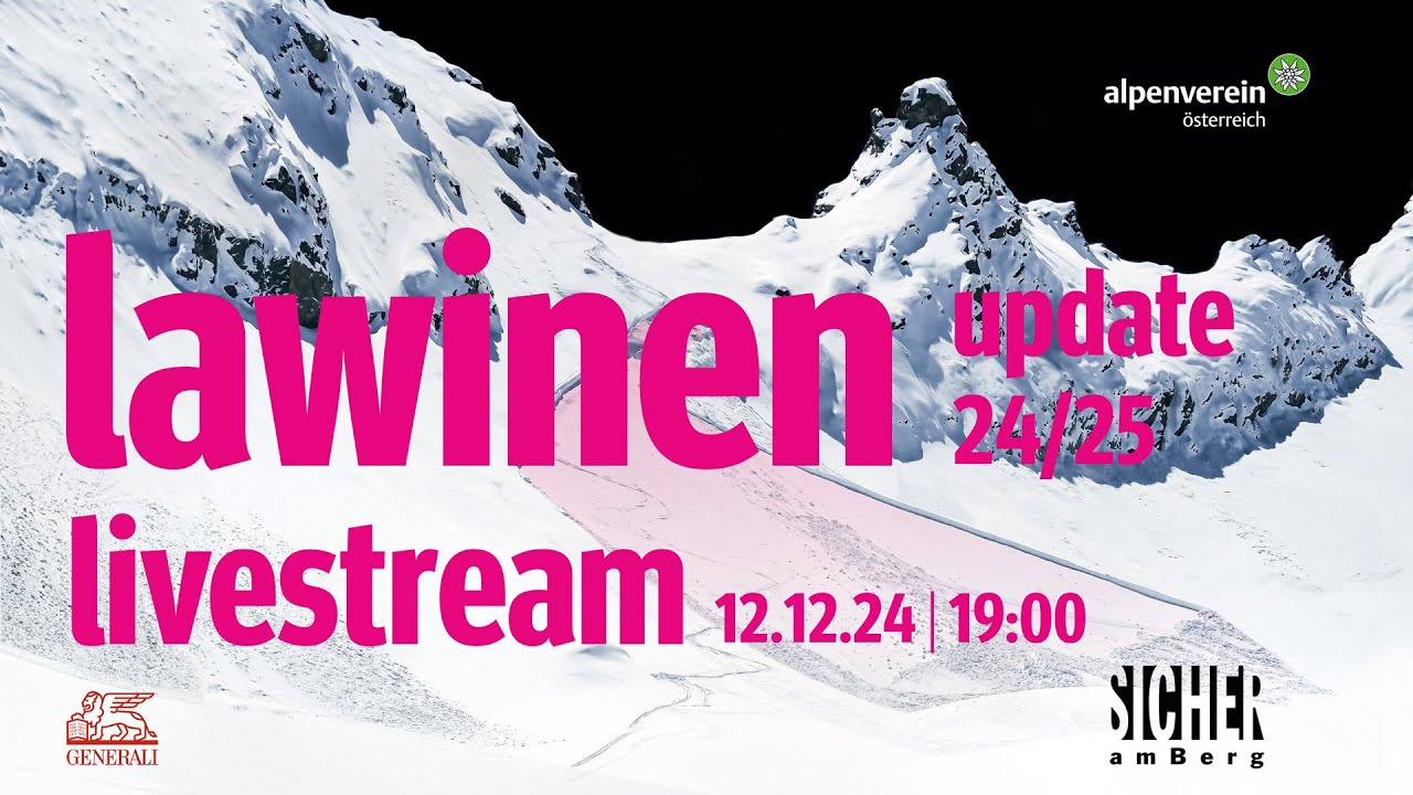 Lawinenupdate 2024/25 – der Livestream!