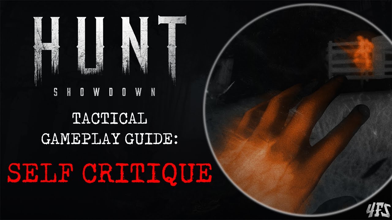 Hunt Showdown: Self Critique - Tactical Gameplay #10