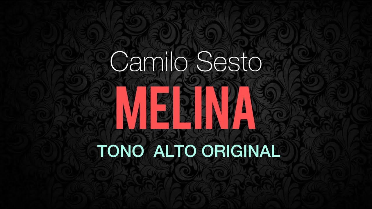Camilo Sesto - Melina KARAOKE