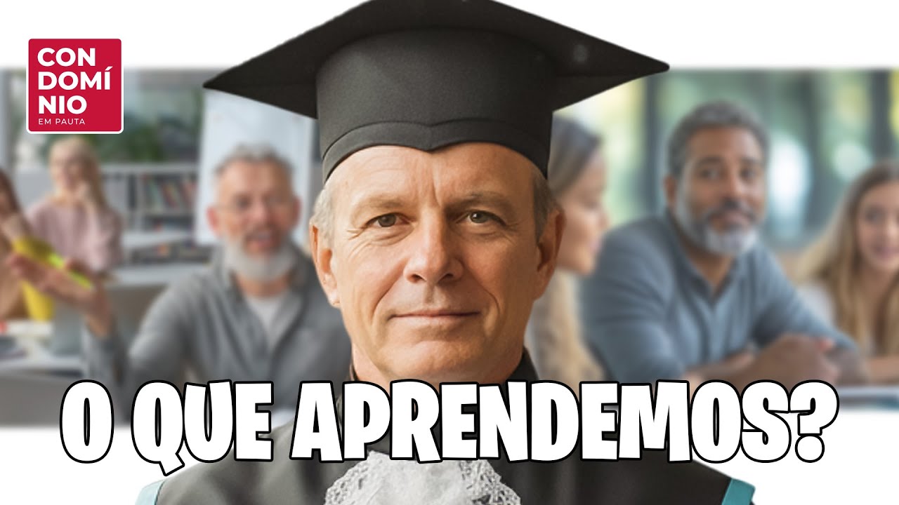 APRENDIZADOS DE QUEM ERROU NA GEST&Atilde;O CONDOMINIAL | CONDOM&Iacute;NIO EM PAUTA
