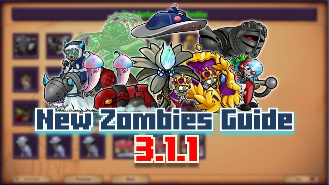 New Zombie Guide | Plants vs Zombies Fusion 3.1.1