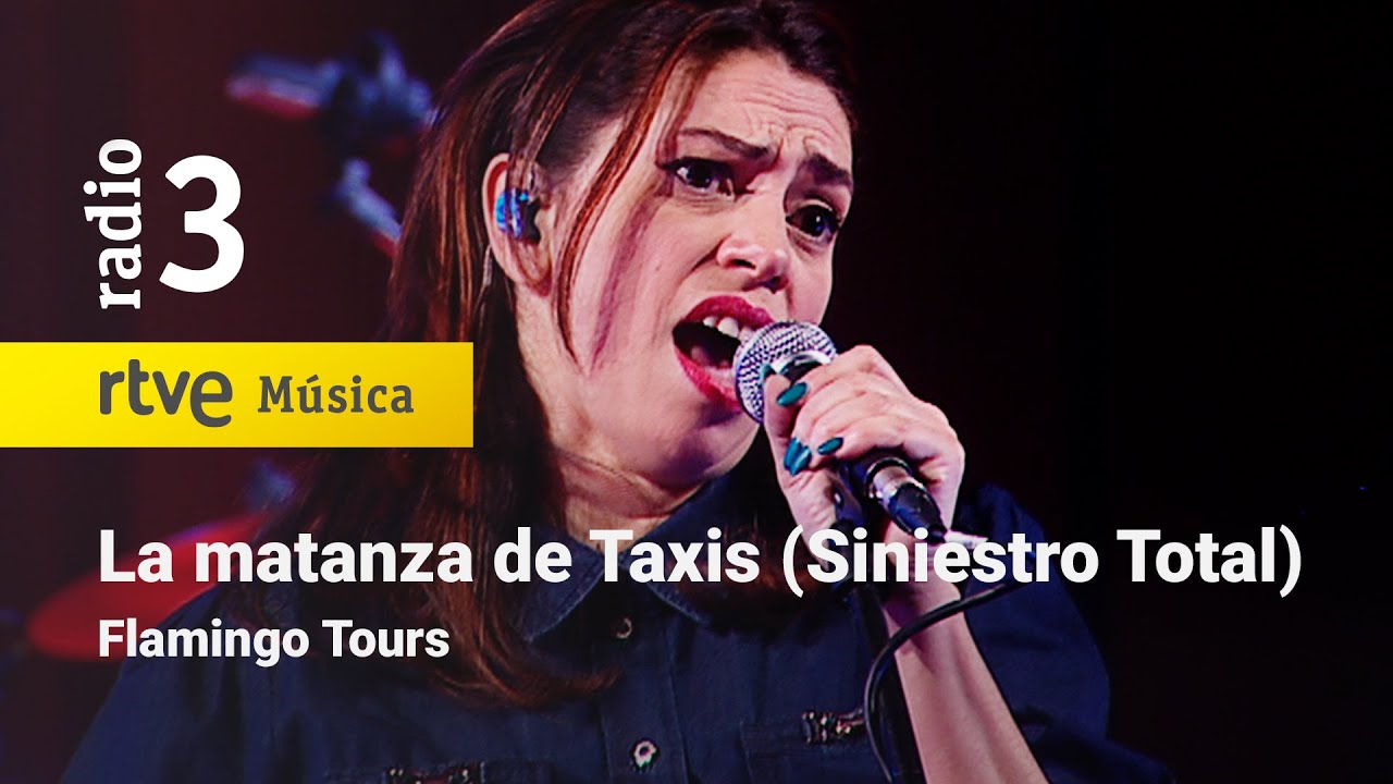 Flamingo Tours - "La matanza de Taxis" (Siniestro Total) | Especial Versiones Conciertos R3 (2022)