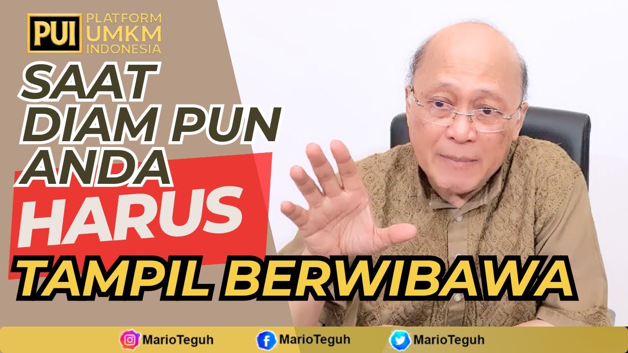 SAAT DIAM PUN ANDA HARUS TAMPIL BERWIBAWA - MARIO TEGUH SUCCESS VIDEO #video #marioteguh #viralvideo