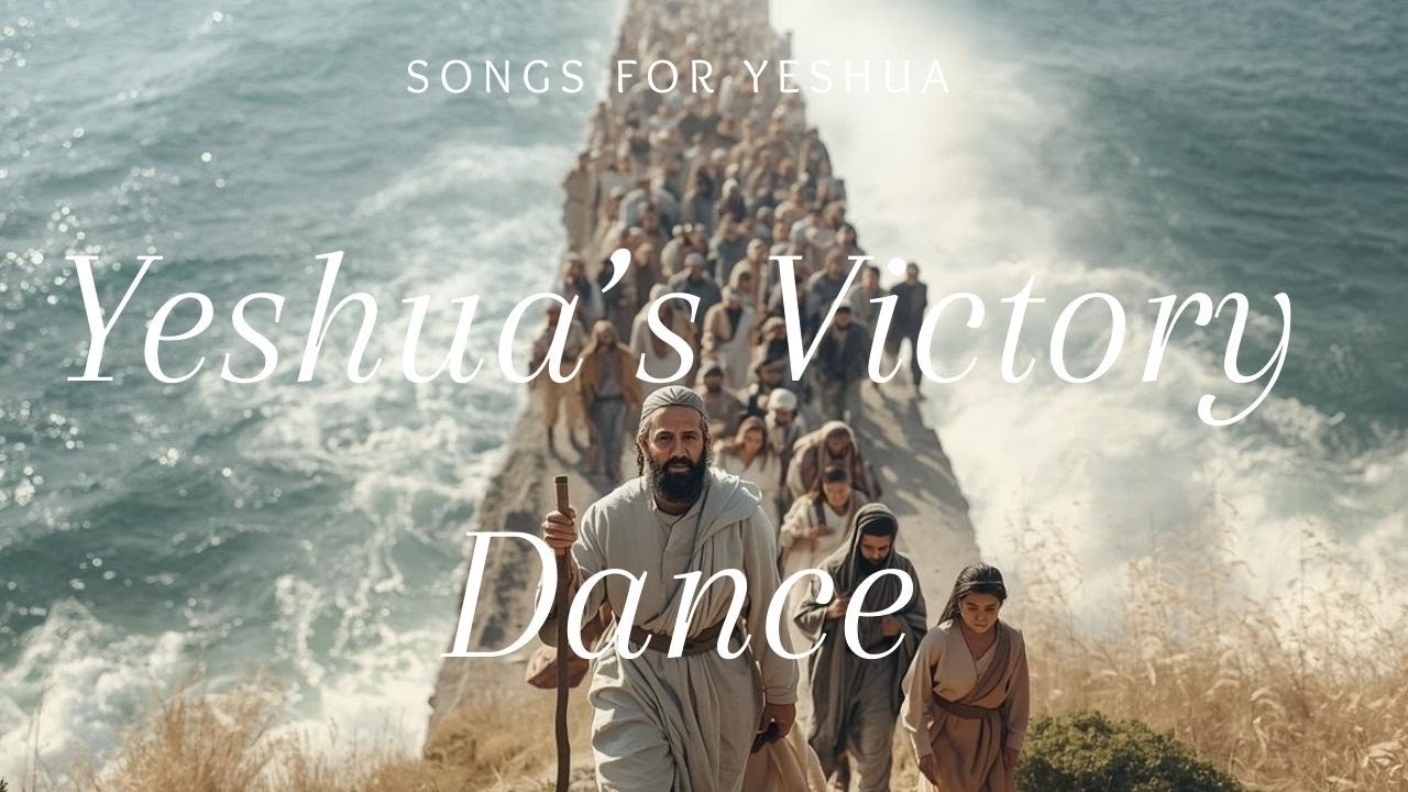 Yeshua’s Victory Dance - Worship song | Songs for Yeshua
