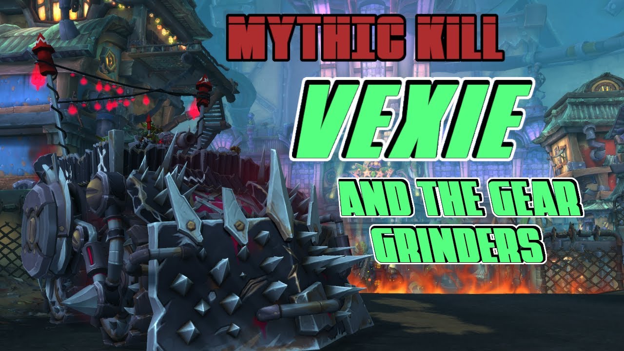 Mythic Vexie and the Gear Grinders - Vengeance POV