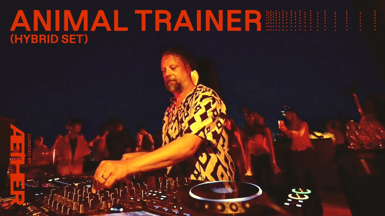 Animal trainer live/dj set at AETHER