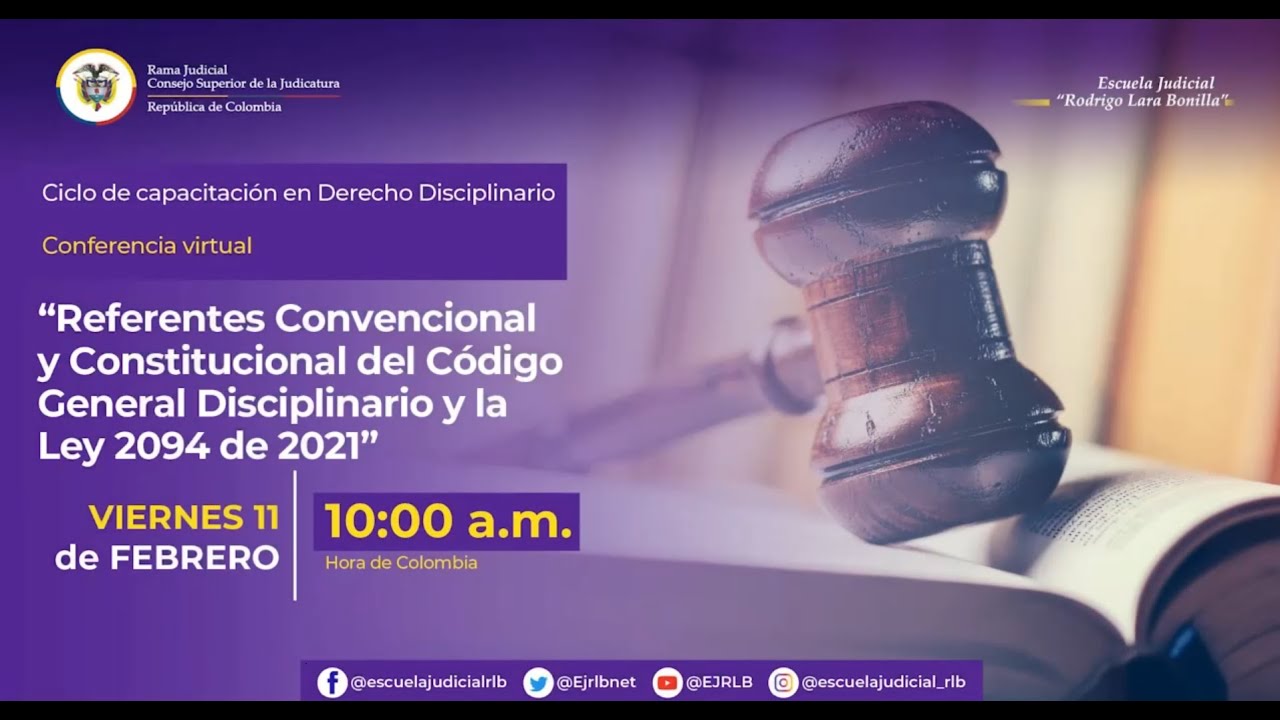 REFERENTES CONVENCIONAL Y CONSTITUCIONAL DEL C&Oacute;DIGO GENERAL DISCIPLINARIO Y LA LEY 2094 DE 2021