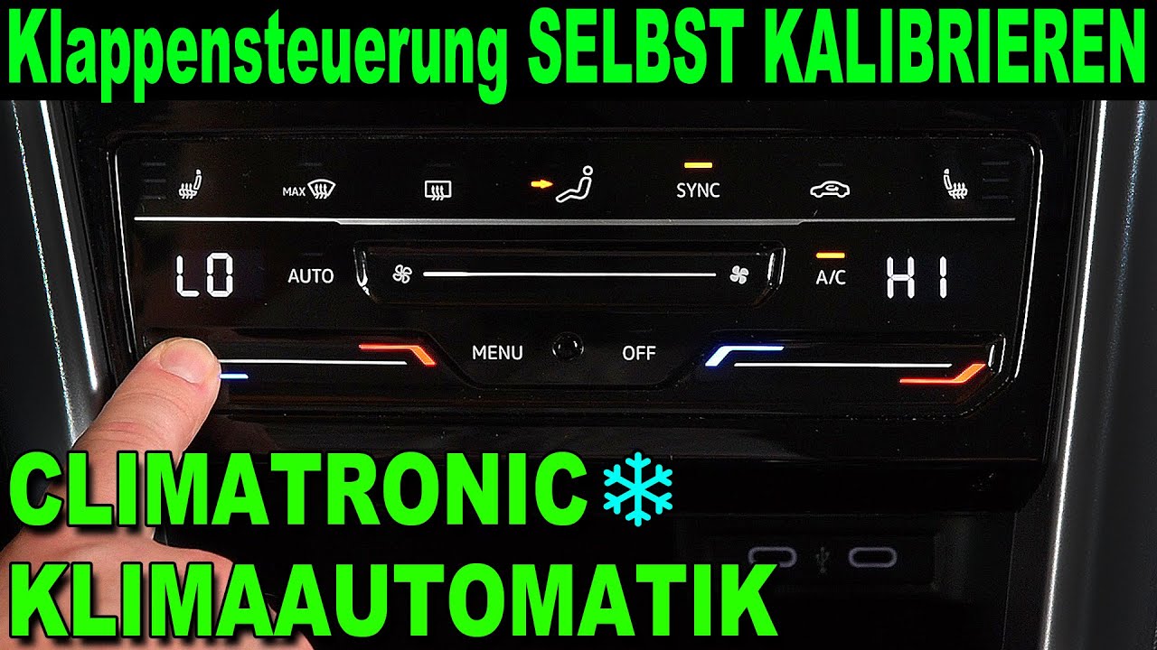❄️ Klimaautomatik Klappensteuerung selbst kalibrieren Climatronic Tutorial Klappen neu anlernen