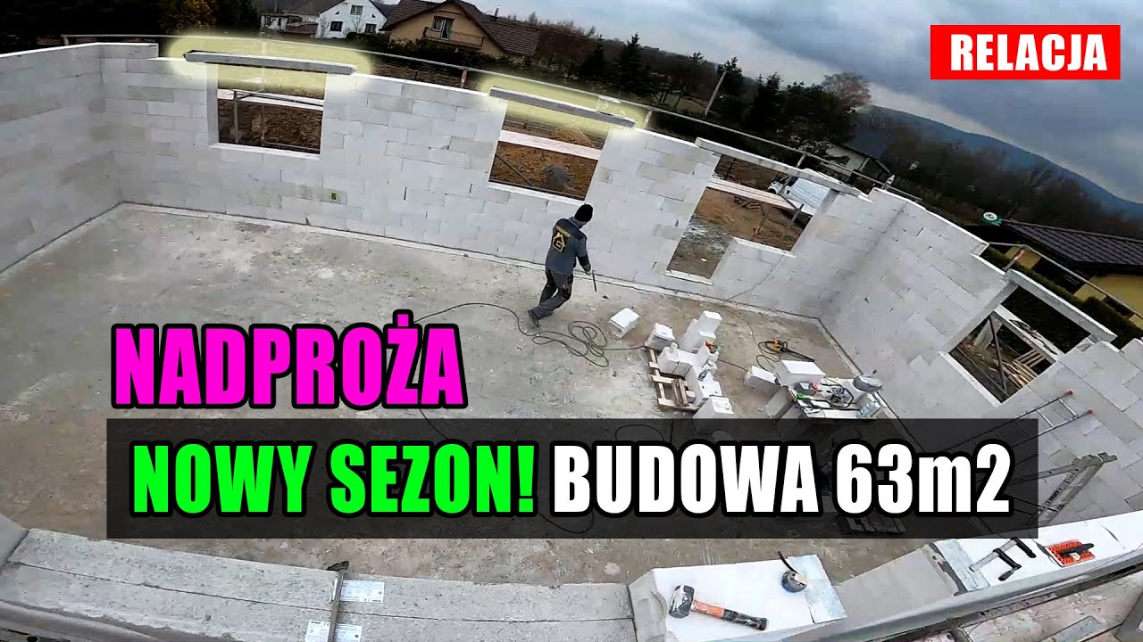Jak osadzić nadproża? Nadproża systemowe i gotowe. Budujemy dom 63m2. Budowa domu. cz.9