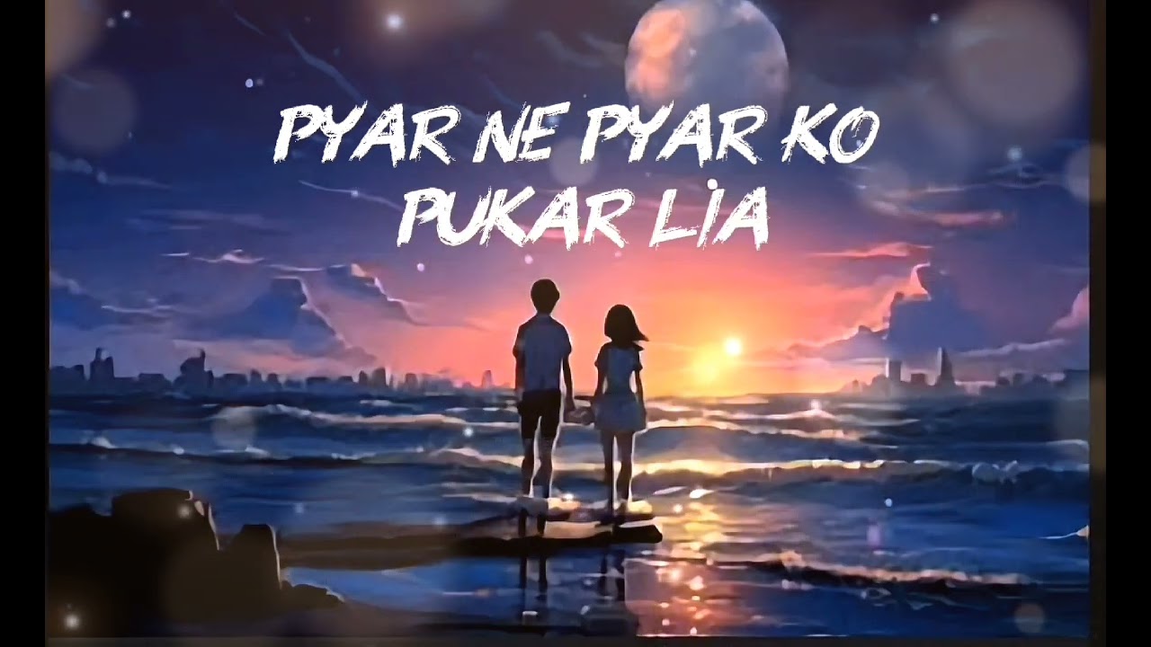 🎧🎵[Pyar ne pyar ko pukar lia] (New song) [lyrics by Arjun]  #newsong #viral #pyarnepyarkopuarlia 