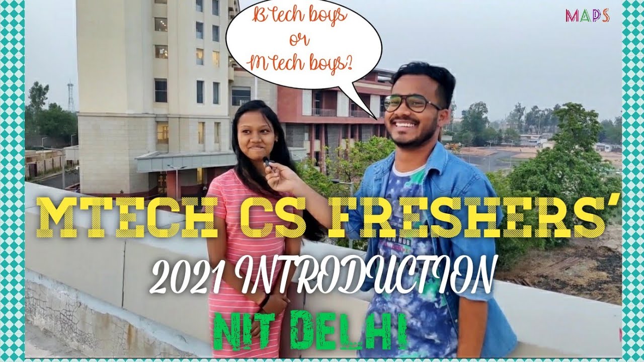 NIT Delhi MTech Freshers' Introduction | MTech In NIT Delhi#nitdelhi #mtechinnitdelhi
