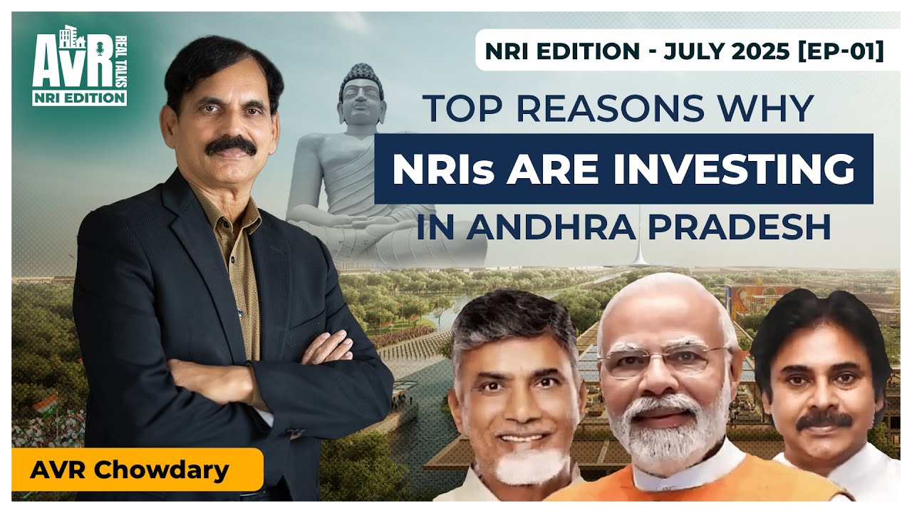 Why NRIs Are Investing Big in Andhra Pradesh | Top 5 Reasons Explained | NRI Edition 2025