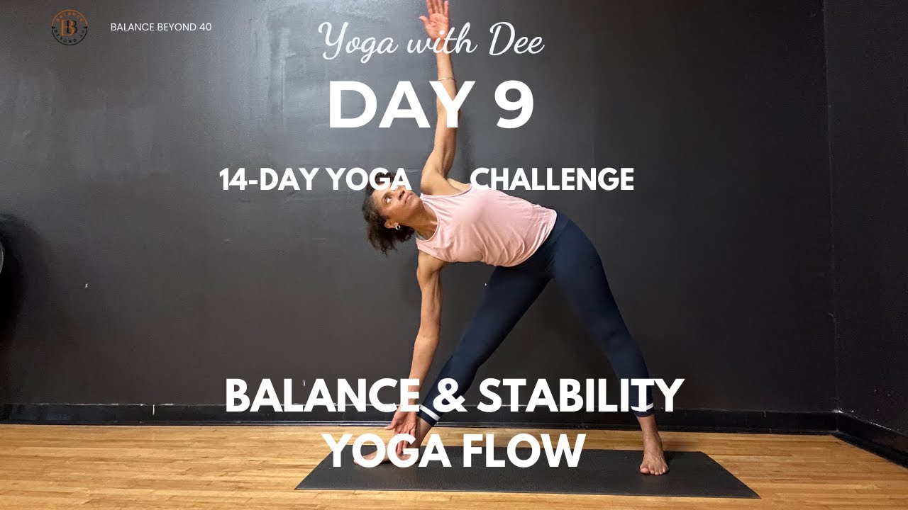 Day 9: Balance & Stability Yoga Flow
