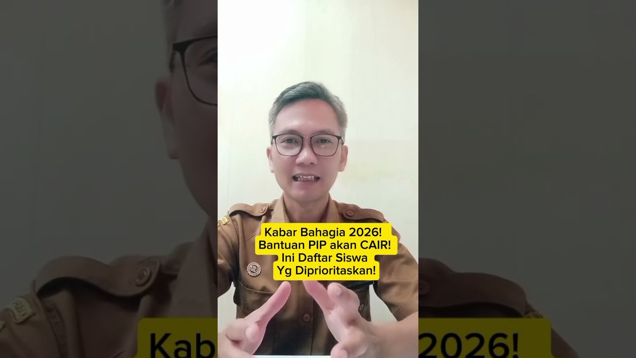 Kabar Bahagia 2026!  Bantuan PIP akan CAIR! Ini Daftar Siswa Yg Diprioritaskan!