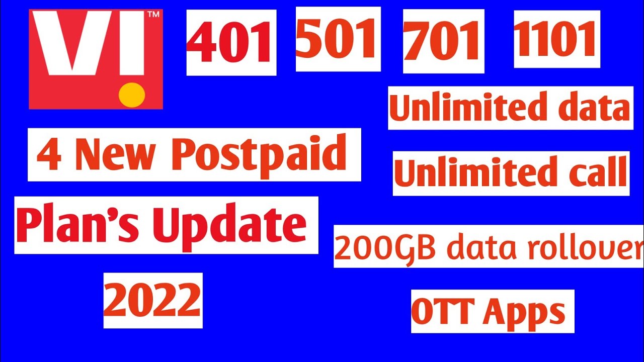Vi truly unlimited data plans 2022 !Vi 4 postpaid plans launch !401,501,701,1101 vi plans 2022...