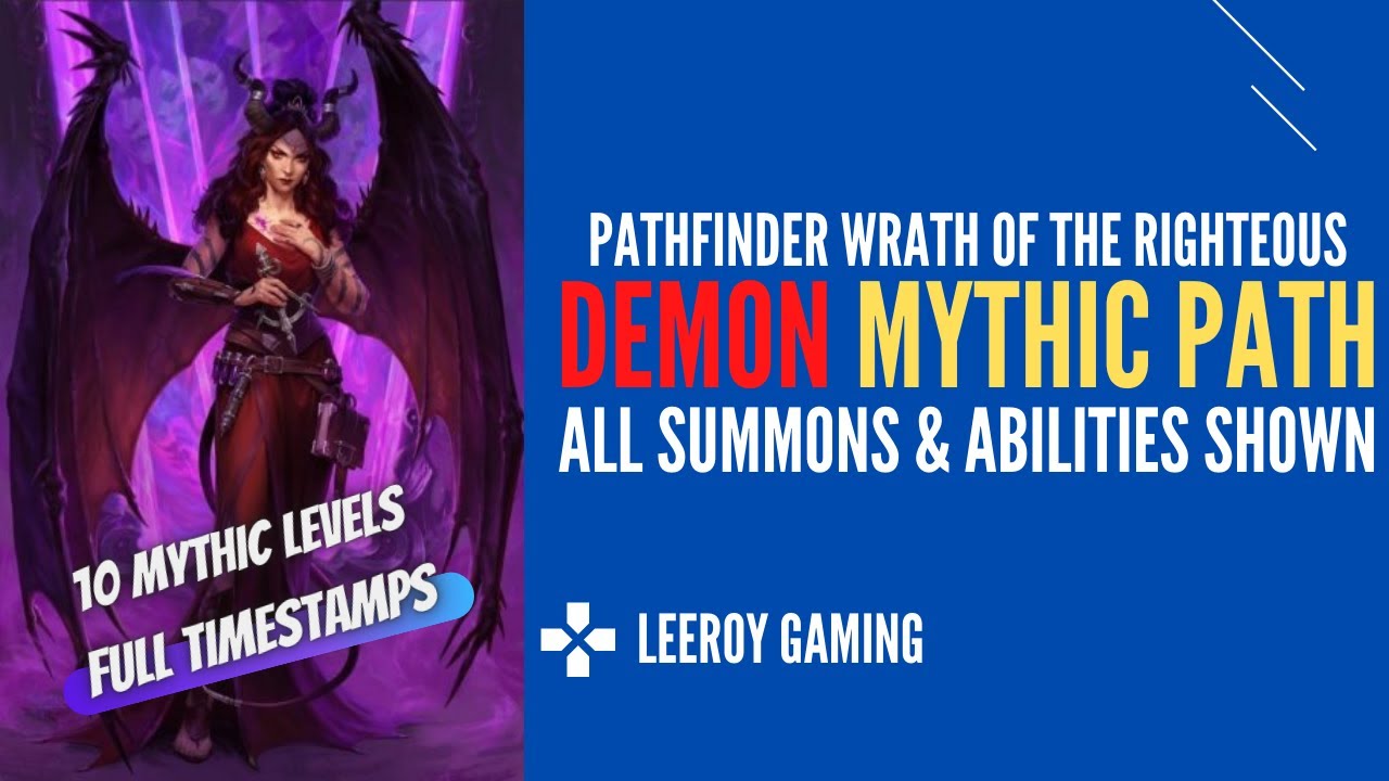 Pathfinder Wrath of the Righteous Demon Mythic Path Progression / Overview | Pathfinder WOTR