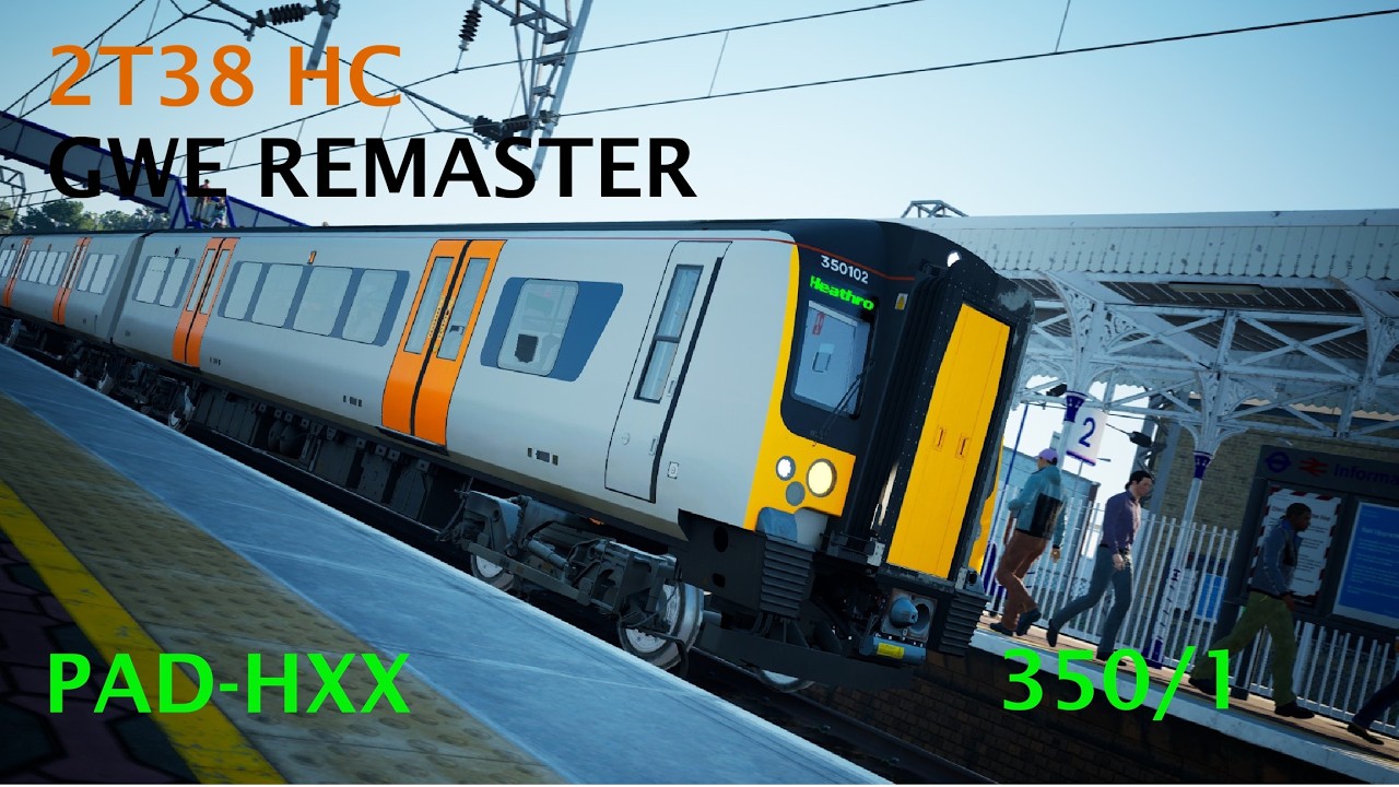 Class 350/1 2T38 HX Paddington - Heathrow|TSW6|GWE remaster!