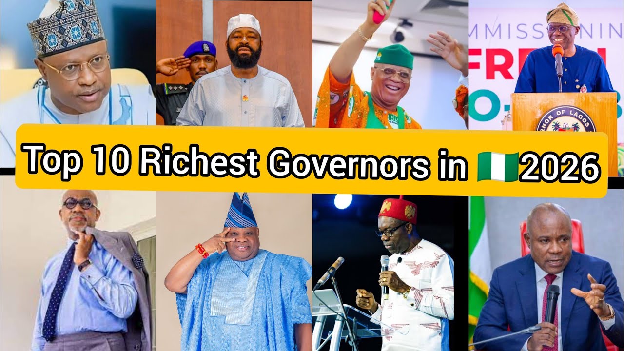 Top 10 Richest governors in Nigeria 2026,their networths and personalities 