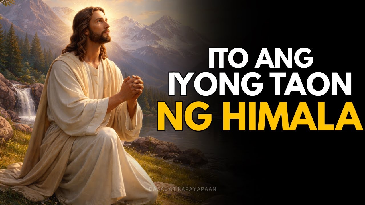 MAKAPANGYARIHANG PANALANGIN PARA SA ISANG TAON NG HIMALA AT PAGPAPALA