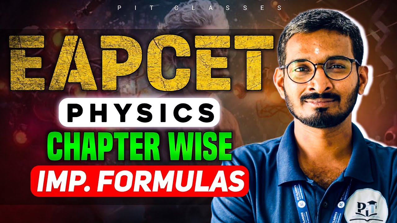 📚 EAPCET Physics: Chapter-Wise Must-Know Formulas! #EAPCETPhysics #EAPCETFormulas