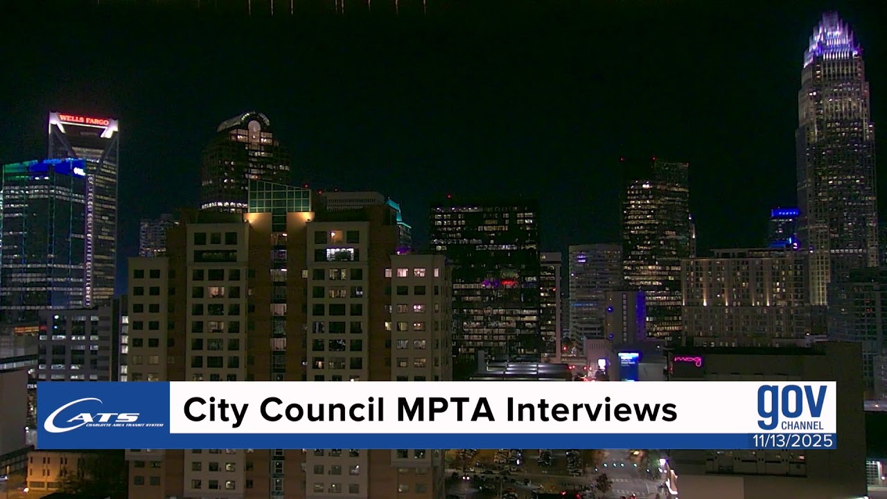 MPTA City of Charlotte Interviews - November 13, 2025