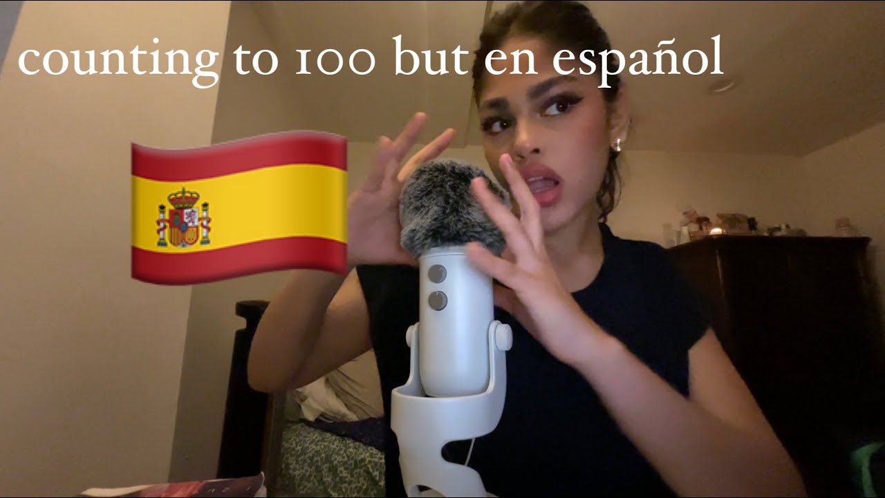ASMR counting to 100 en español