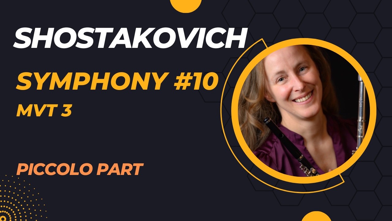 Practice Guide, Shostakovich Symphony 10, mvt 3