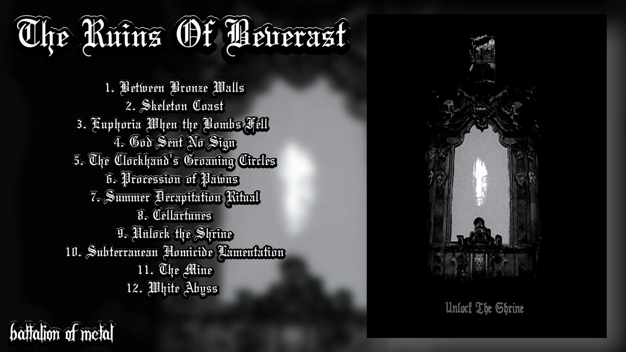THE RUINS OF BEVERAST - Unlock the Shrine (FULL EP)