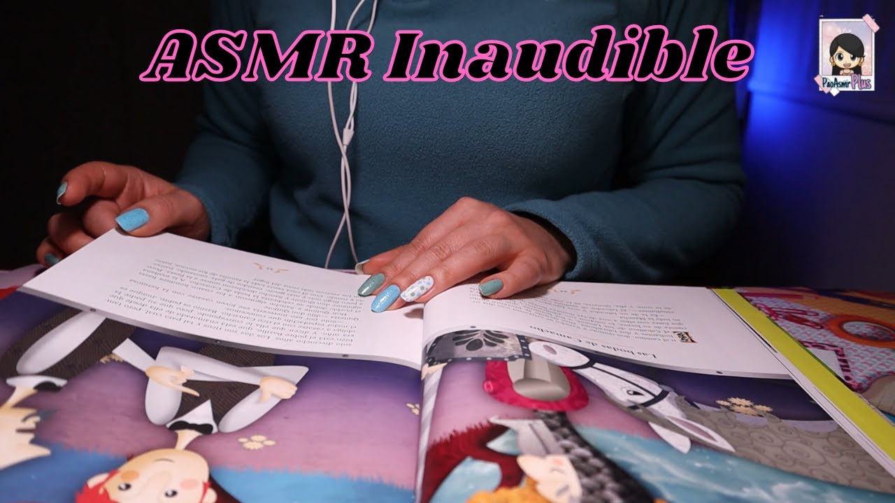 ASMR Inaudible/ Don Quijote de la Mancha / Lectura inaudible* / Whispering, Paper Sounds