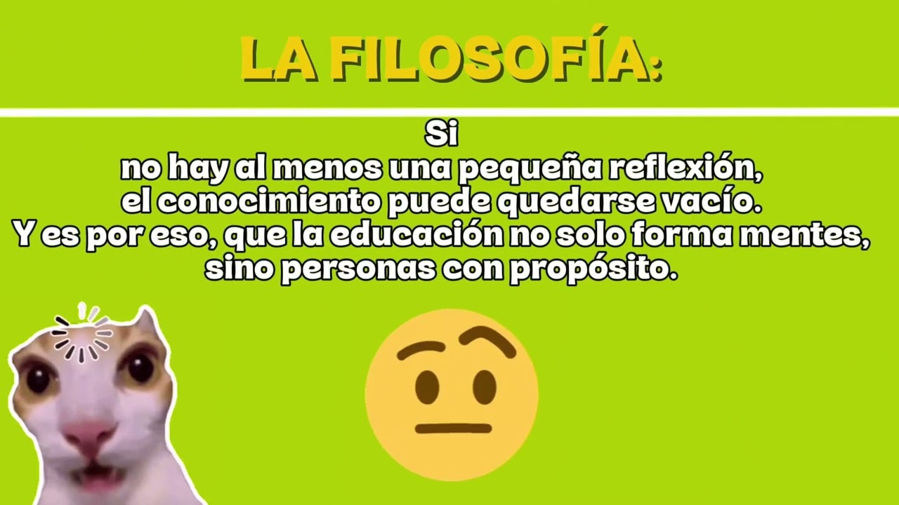 LA EDUCACIÓN Y LA FILOSOFÍA. 💛