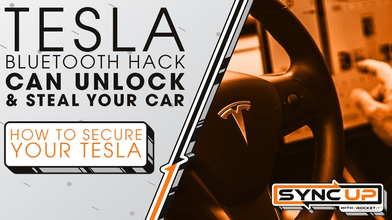 Tesla Bluetooth Hack Can Unlock & Steal Your Car | Sync Up