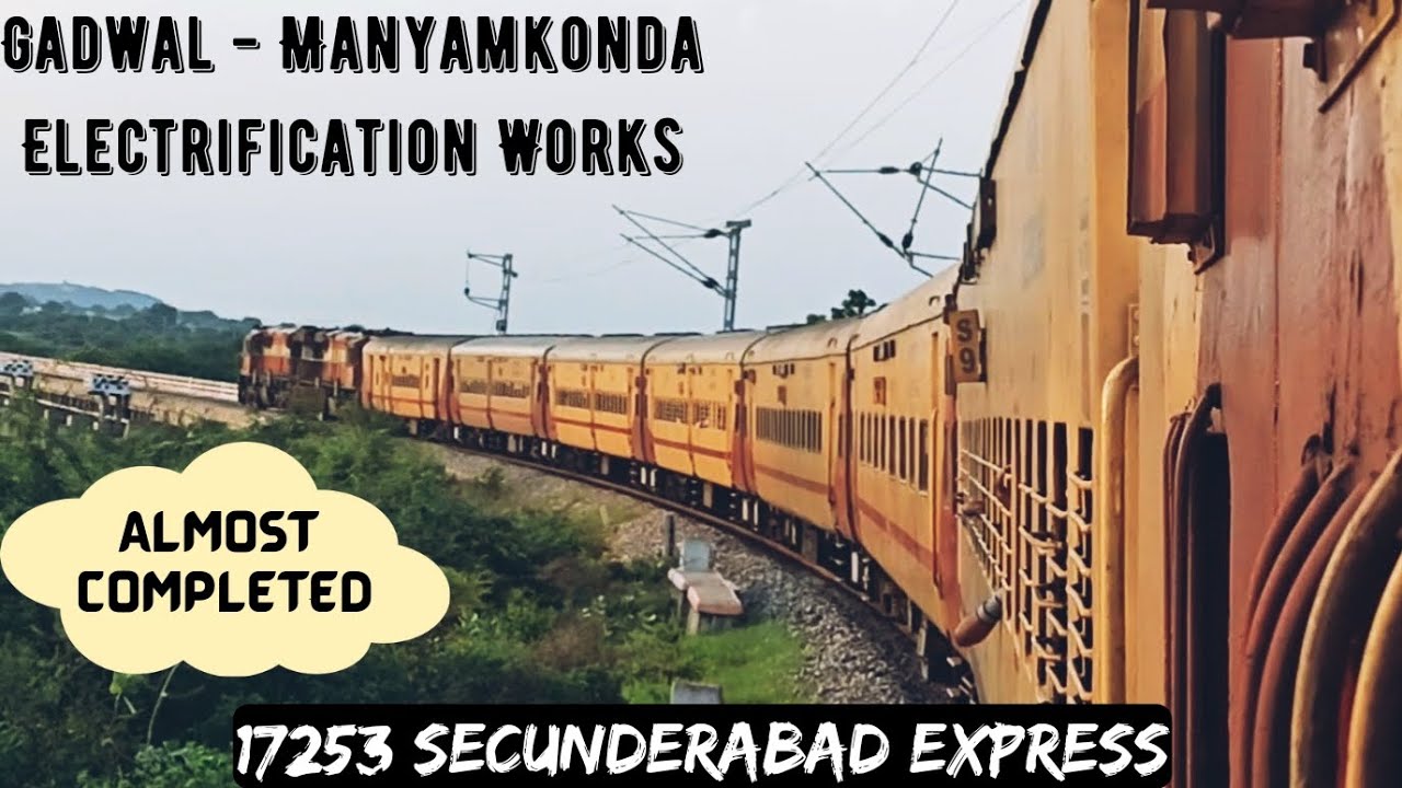 Gadwal - Manyamkonda Electrification as of August 2022||Single Electric Line|| #electrification