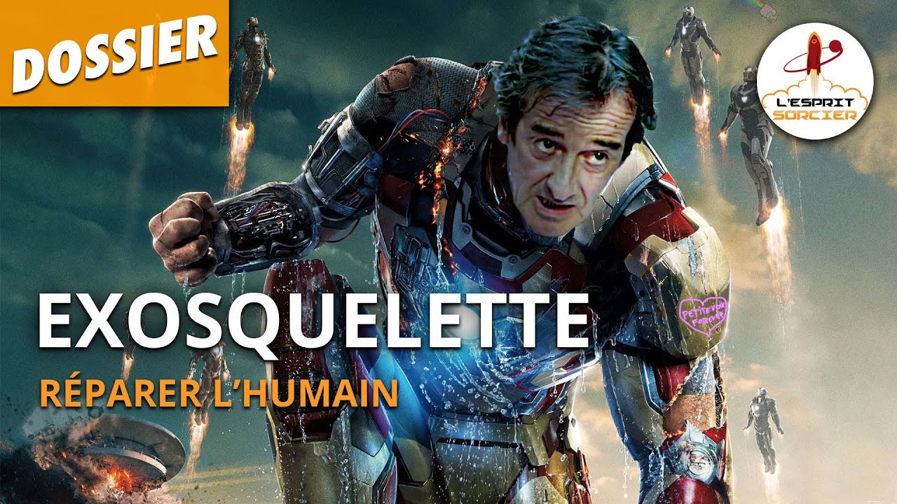 EXOSQUELETTE : COMMENT RÉPARER L'HUMAIN ? - Dossier #37 - L'Esprit Sorcier