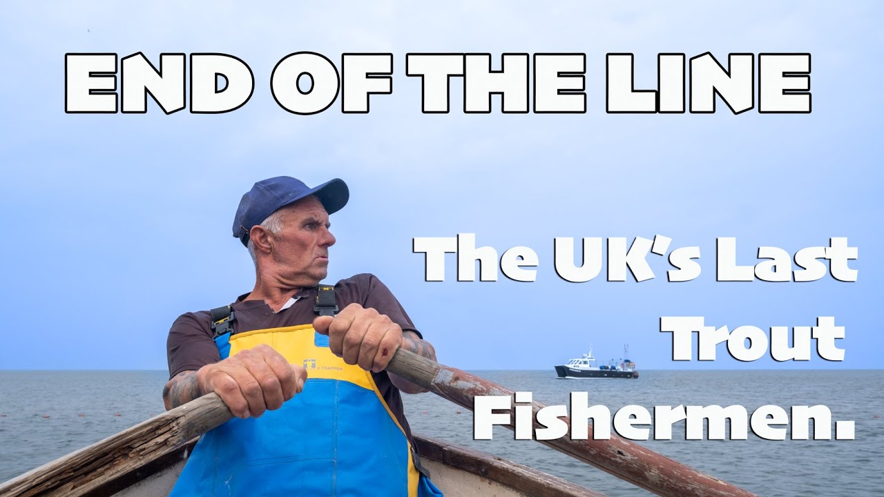 Sea Trout  - The Last Fishermen Of England