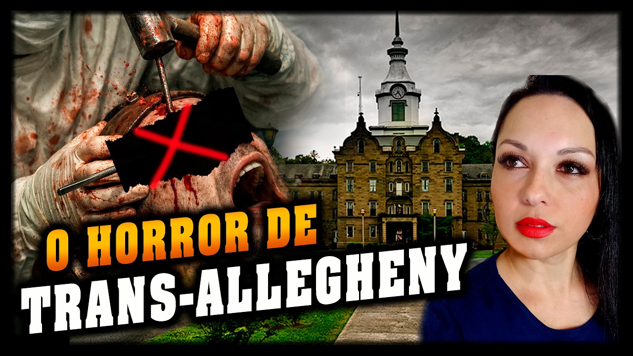 Sanatório Trans-Allegheny. Você Não Deve Passar a Noite Nesse Lugar!